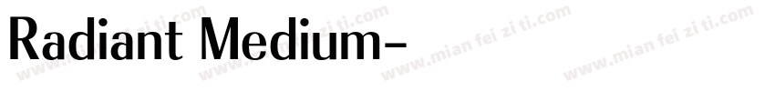 Radiant Medium字体转换